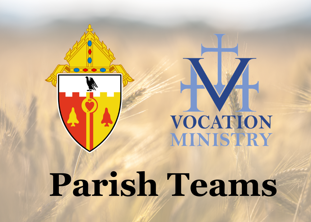 Parish Vocation Ministry Teams